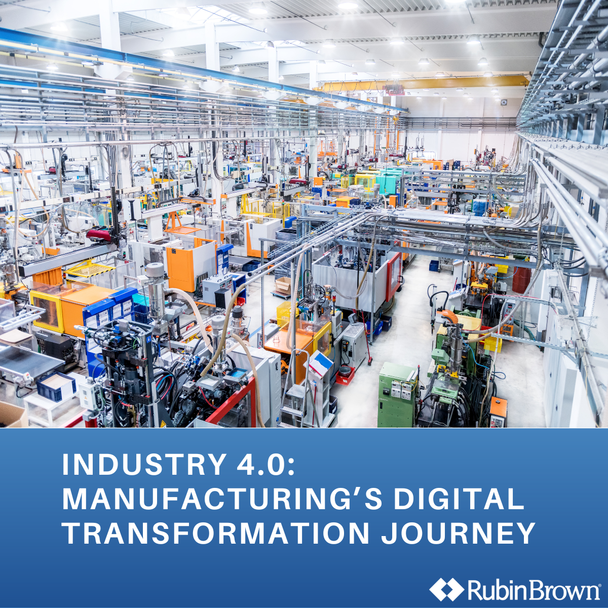 Industry 4.0: Manufacturing's Digital Transformation Journey